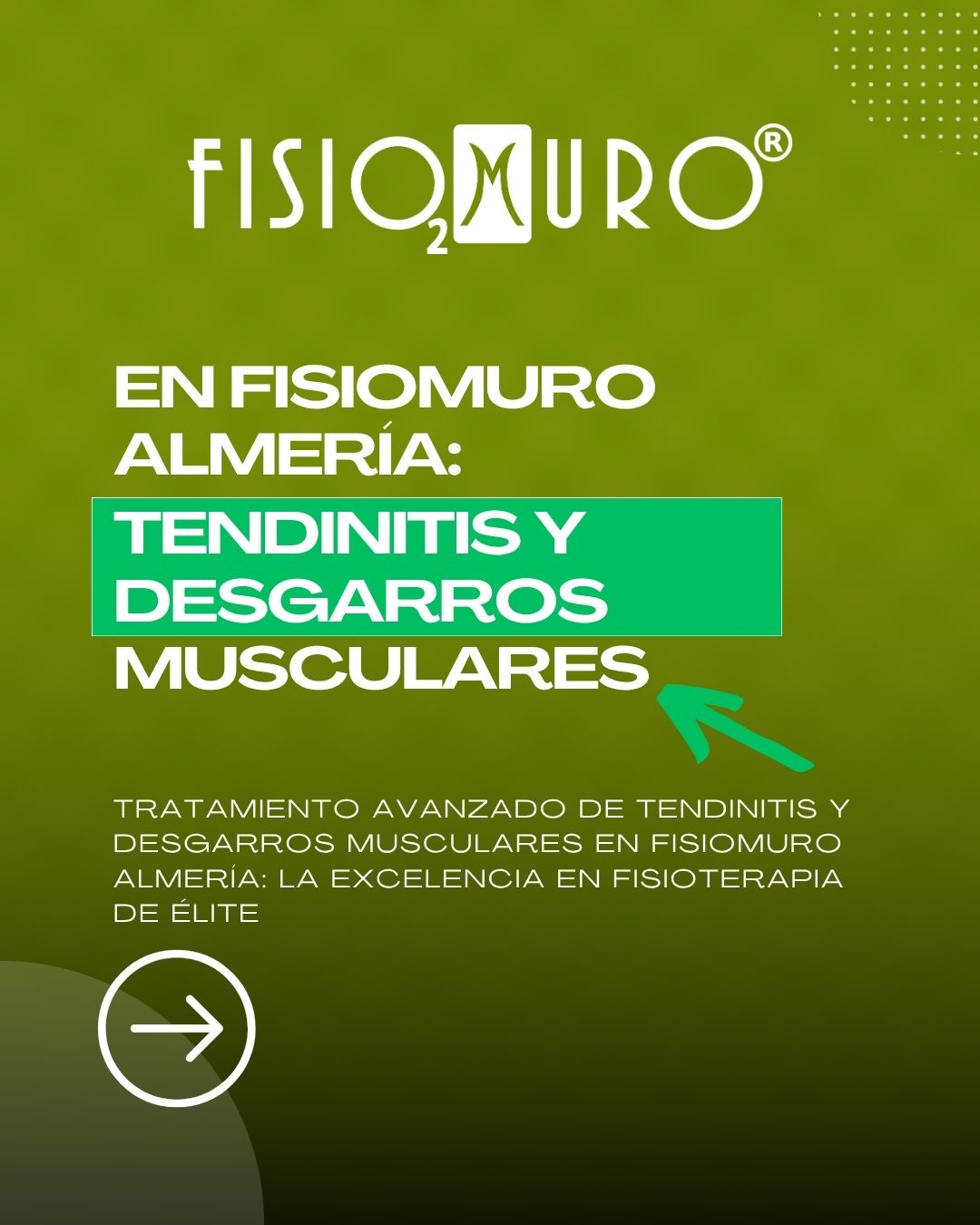 TRATAMIENTO AVANZADO DE TENDINITIS Y DESGARROS MUSCULARES EN FISIOMURO ALMERÍA_ LA EXCELENCIA EN FISIOTERAPIA DE ÉLITE